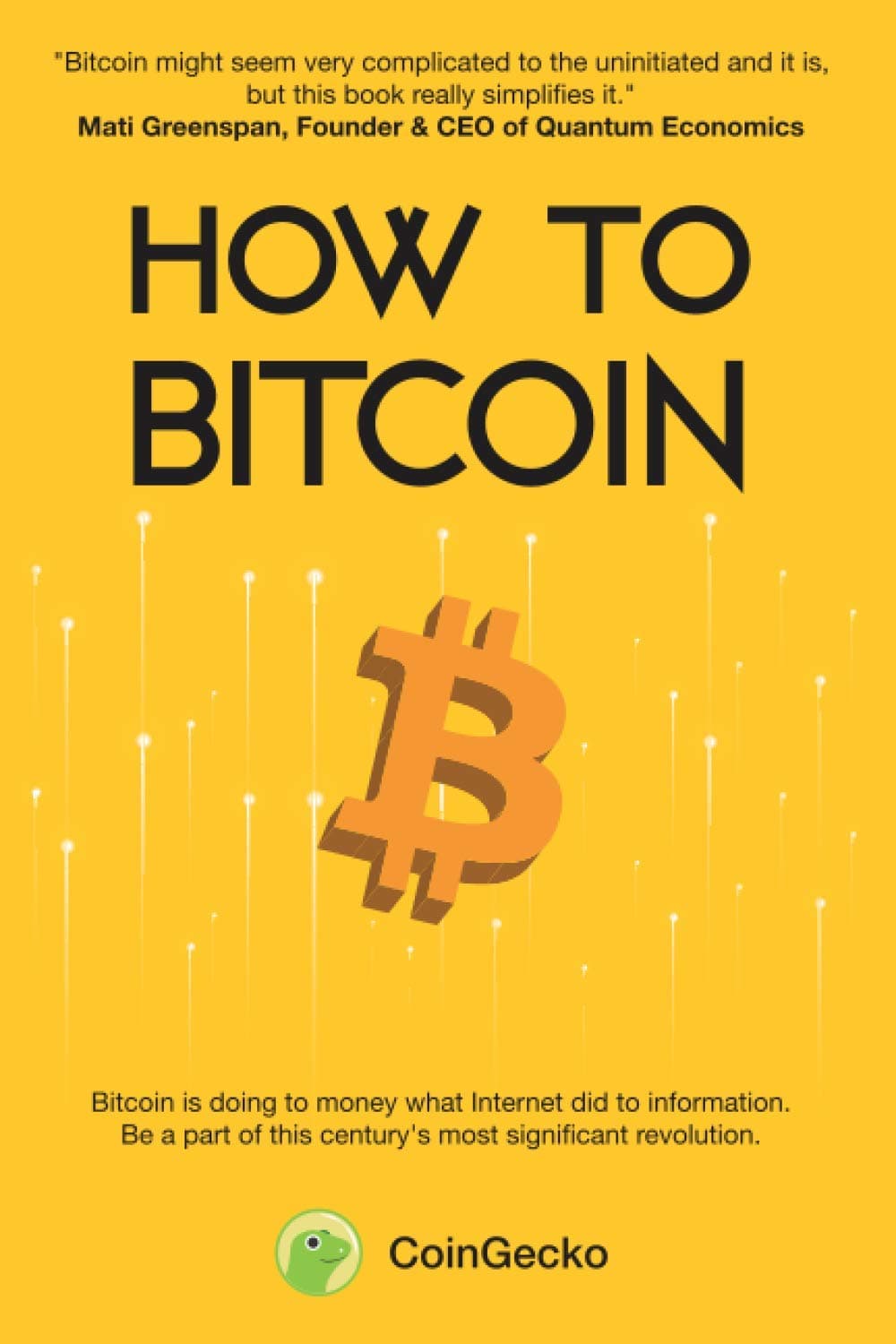 دانلود کتاب How to Bitcoin نسخه انگلیسی PDF | CoinGecko, Kristian Kho, Win Win Khor, Crystaline Loo, Shu Wei Lee, Shaun Paul Lee, Sze Jin Teh, Bobby Ong