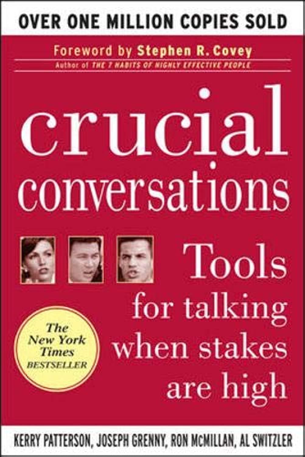 کتاب Crucial Conversations: Tools for Talking When Stakes Are High نسخه انگلیسی PDF | Kerry Patterson, Joseph Grenny, Ron McMillan, Al Switzler