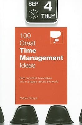 کتاب 100 Great Time Management Ideas نسخه انگلیسی PDF | Patrick Forsyth