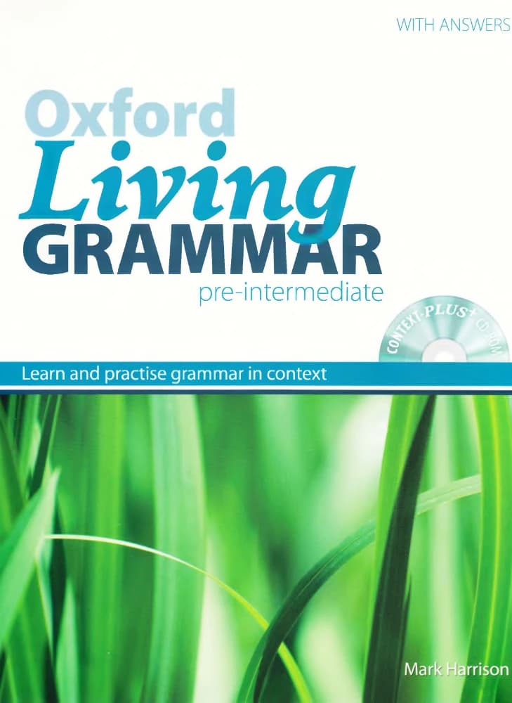 کتاب Oxford Living Grammar Pre-Intermediate (گرامر زنده آکسفورد سطح پیش‌متوسط) نسخه انگلیسی PDF | مارک هریسون