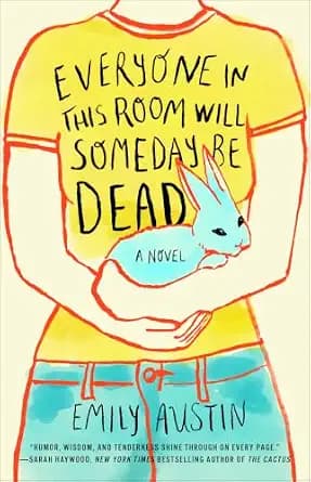 کتاب Everyone in This Room Will Someday Be Dead نسخه انگلیسی PDF | Emily Austin