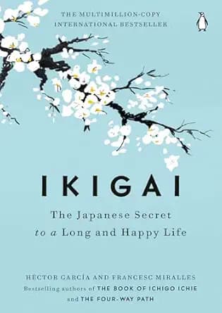 کتاب Ikigai: The Japanese Secret to a Long and Happy Life نسخه انگلیسی PDF | Héctor García, Francesc Miralles — تصویر ۲