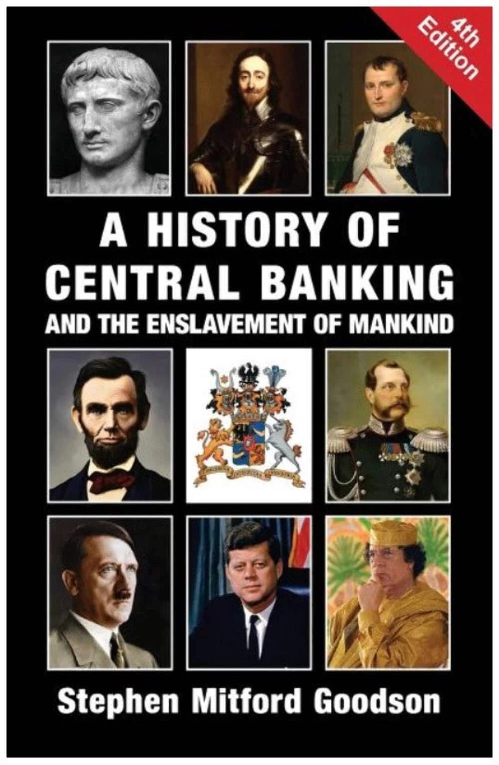 کتاب A History of Central Banking and the Enslavement of Mankind نسخه انگلیسی PDF | Stephen Mitford Goodson — تصویر ۲