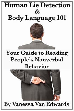 دانلود کتاب Human Lie Detection and Body Language 101 اثر Vanessa Van Edwards نسخه انگلیسی | PDF