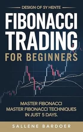 و دانلود نسخه کامل کتاب زبان اصلی “Fibonacci Trading for Beginners: Master Fibonacci Techniques from Scratch in Just 5 Days” | دانلود کتاب خارجی