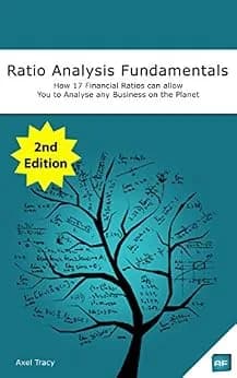 و دانلود نسخه کامل کتاب زبان اصلی Ratio Analysis Fundamentals: How 17 Financial Ratios Can Allow You to Analyse Any Business on the Planet | دانلود کتاب خارجی
