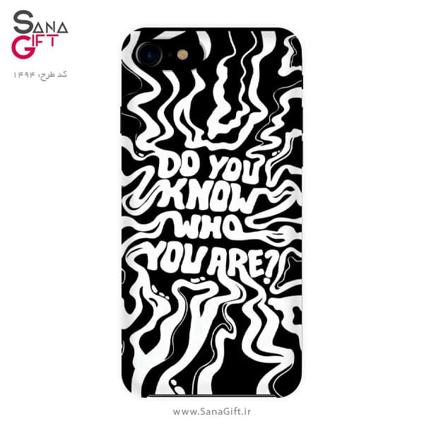قاب موبایل طرح DO YOU KNOW WHO YOU ARE