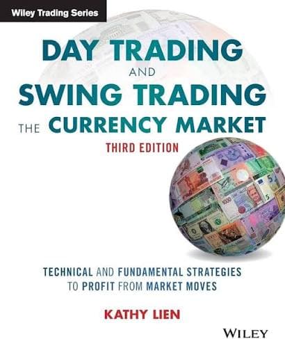 کتاب Day Trading and Swing Trading the Currency Market (معاملات روزانه و نوسانی در بازار ارز) نسخه انگلیسی PDF | کتی لین