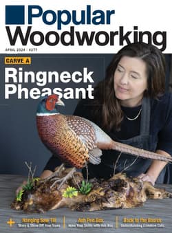 مجله Popular Woodworking؛ مارس و آپریل 2024