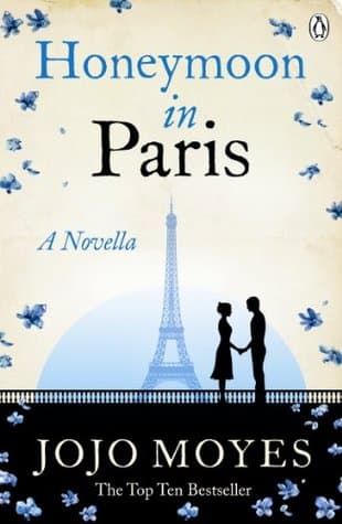 ماه عسل در پاریس نوشته ی جوجو مویز | Honeymoon in Paris by Jojo Moyes
