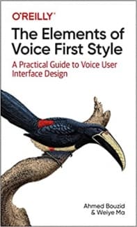 کتاب The Elements of Voice First Style: A Practical Guide to Voice User Interface Design — تصویر ۲