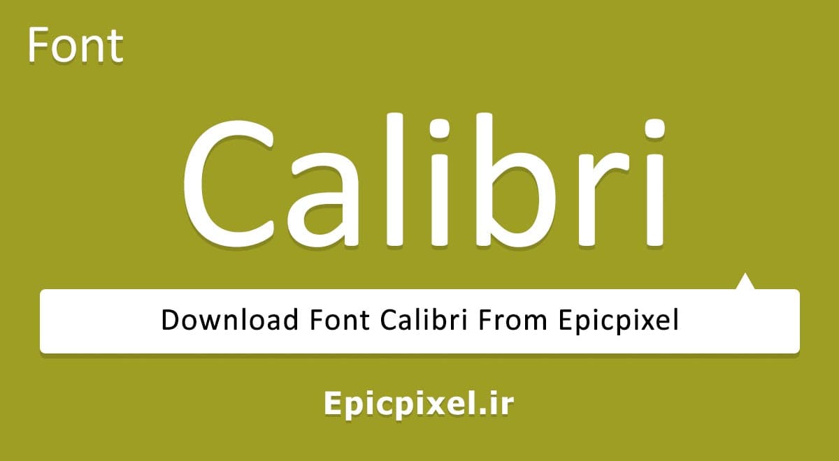 6 فونت Calibri انگلیسی