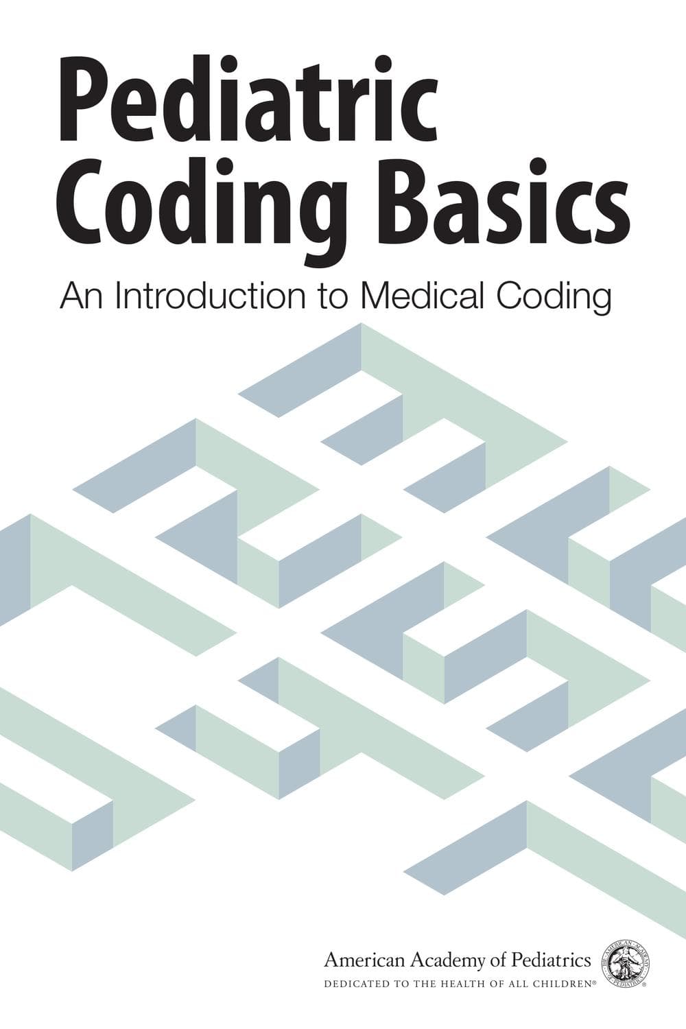 اصول پایه کدگذاری پزشکی اطفال ۲۰۲۰ <br> Pediatric Coding Basics 2020