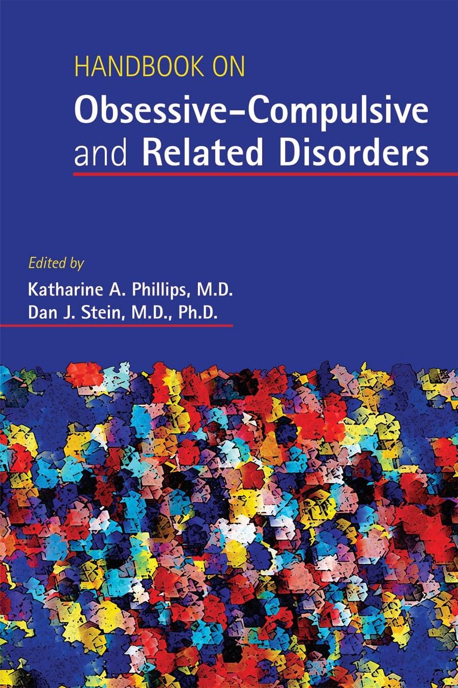 کتاب راهنمای اختلالات وسواسی-اجباری و اختلالات مرتبط ۲۰۱۵ <br> Handbook on Obsessive-Compulsive and Related Disorders 2015