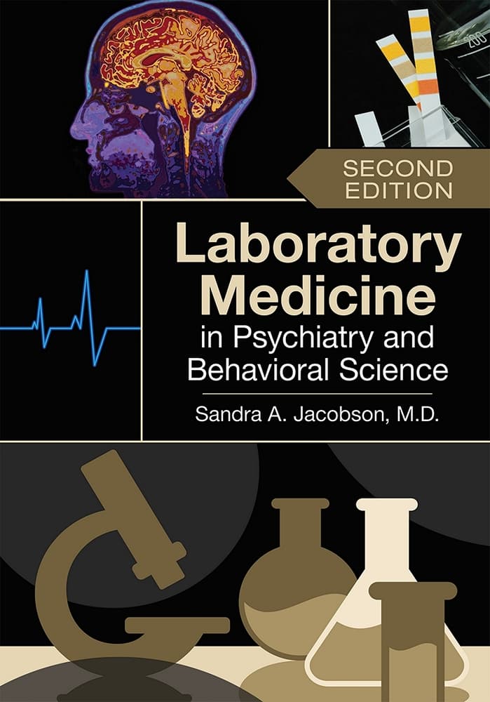 پزشکی آزمایشگاهی در روان‌پزشکی و علوم رفتاری ۲۰۲۳ <br> Laboratory Medicine in Psychiatry and Behavioral Science 2023