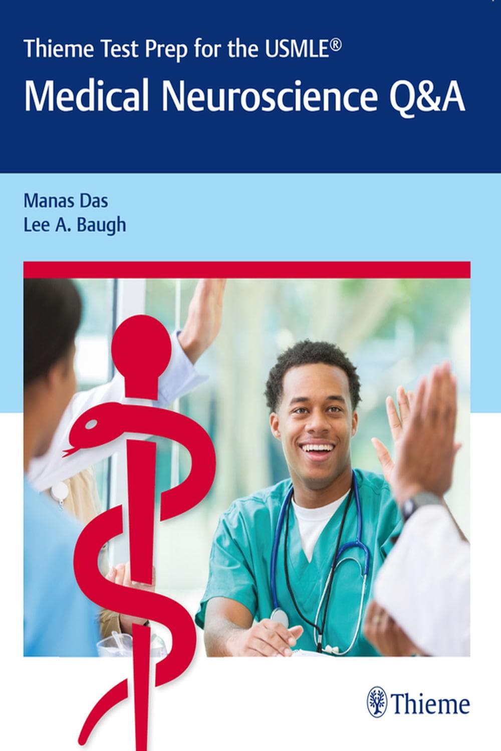آمادگی آزمون تیمه برای USMLE®: پرسش و پاسخ علوم اعصاب پزشکی ۲۰۱۸ <br> Thieme Test Prep for the USMLE®: Medical Neuroscience Q&A 2018