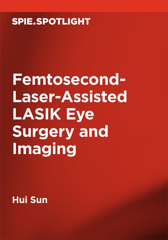 جراحی و تصویربرداری چشم به روش لیزیک با کمک لیزر فمتوسکند ۲۰۱۵ <br> Femtosecond-laser-assisted LASIK Eye Surgery and Imaging 2015