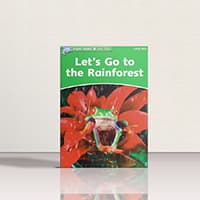 کتاب Dolphin Readers 3 Lets Go the Rainforest | کتاب داستان زبان اصلی دلفین ریدرز 3 بیاید بریم به جنگل های استوایی