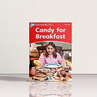 کتاب Dolphin Readers 2 Candy for Breakfast | کتاب داستان زبان اصلی دلفین ریدرز 2 آبنبات برای صبحانه