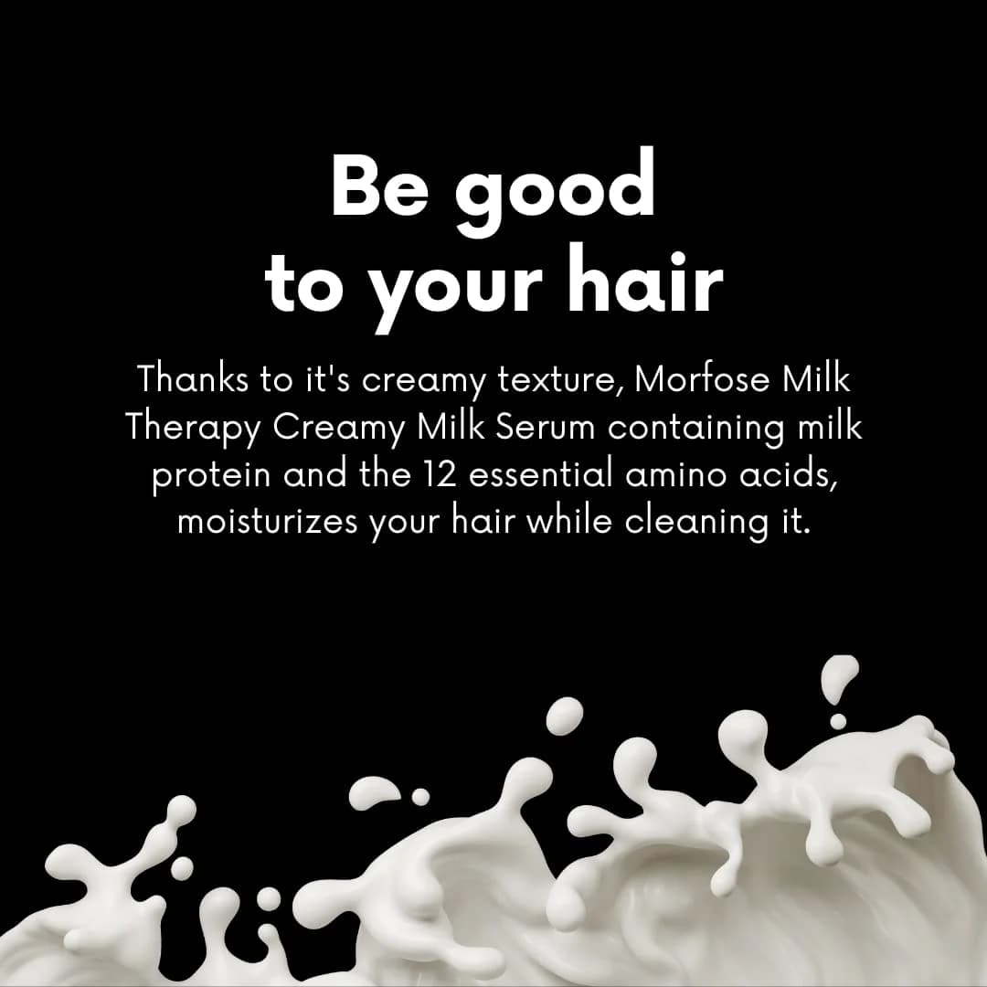 سرم ترمیم و محافظت مو مورفوس Morfose مدل Milk Therapy – حاوی پروتئین شیر و کراتین – مناسب موهای خشک و آسیب‌دیده — تصویر ۷