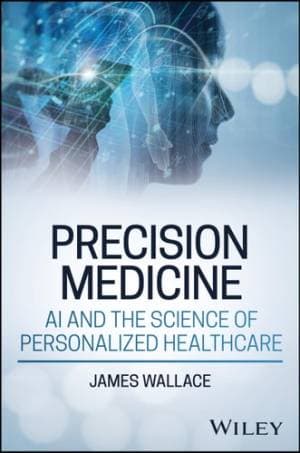 کتاب Precision Medicine, AI and the Science of Personalized Healthcare