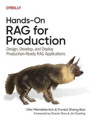کتاب Hands-On RAG for Production: Design, Develop, and Deploy Production-Ready RAG Applications
