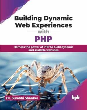 کتاب Building Dynamic Web Experiences with PHP