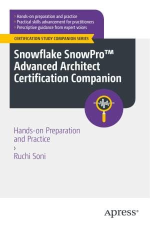 کتاب Snowflake SnowProTM Advanced Architect Certification Companion