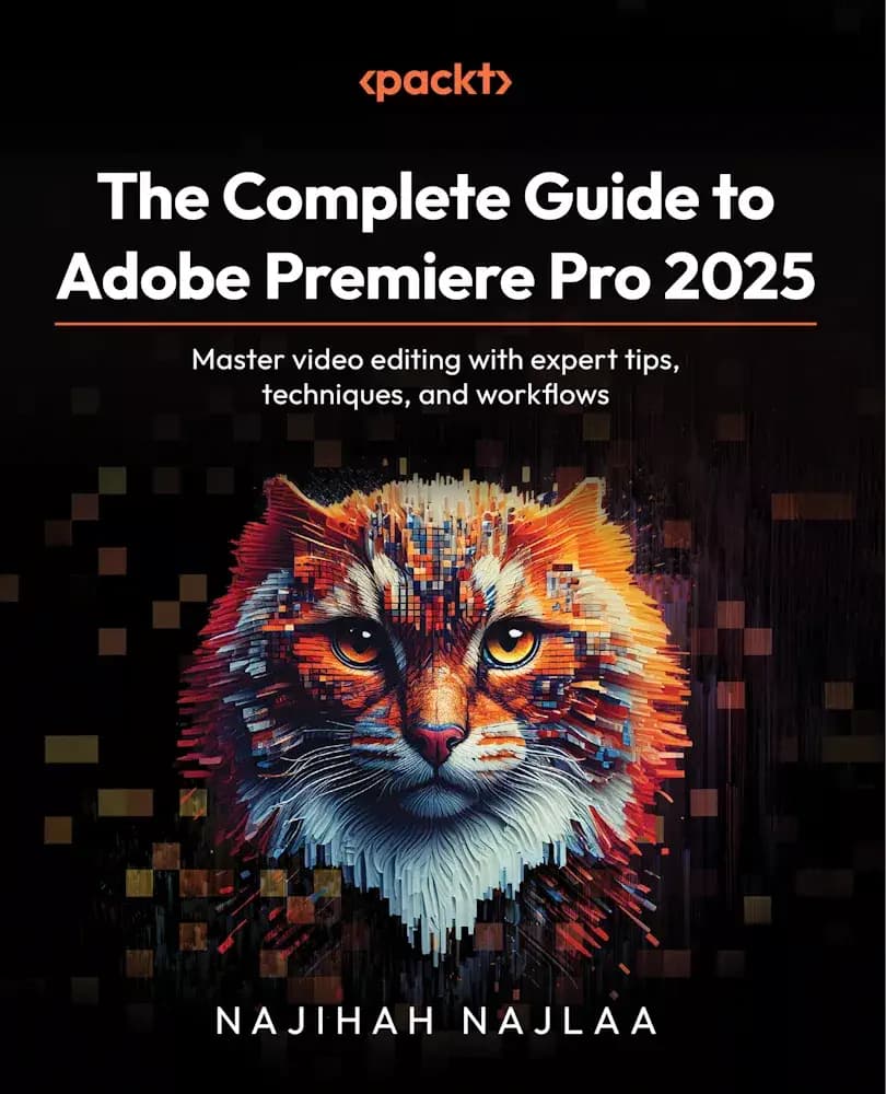 کتاب The Complete Guide to Adobe Premiere Pro 2025 — تصویر ۲