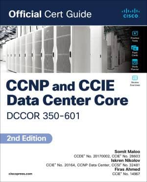 کتاب CCNP and CCIE Data Center Core DCCOR 350-601 Official Cert Guide, Second Edition