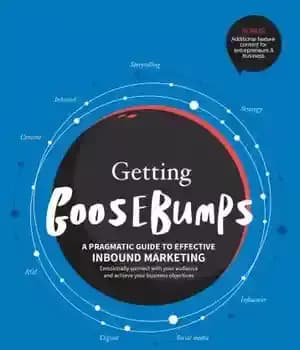 دانلود کتاب Getting Goosebumps: a pragmatic guide to effective inbound marketing – گرفتن Goosebumps: راهنمای عملی برای بازاریابی درونگرا موثر