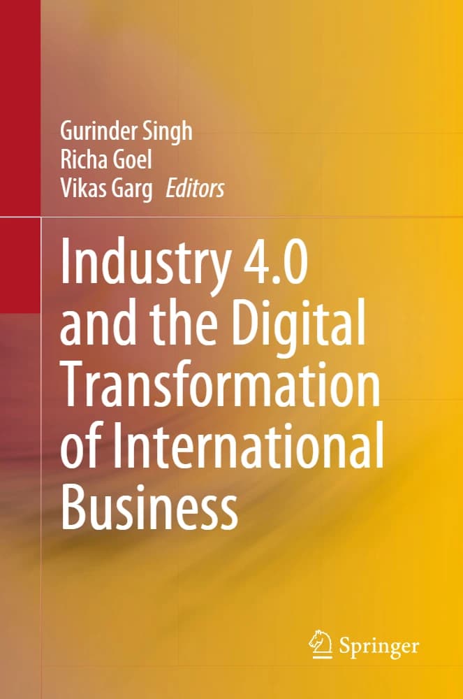 کتاب Industry 4.0 and the Digital Transformation of (صنعت ۴.۰ و تحول دیجیتال …) نسخه انگلیسی PDF | گوریندر سینگ، ریچا گوئل و ویکاس گارگ