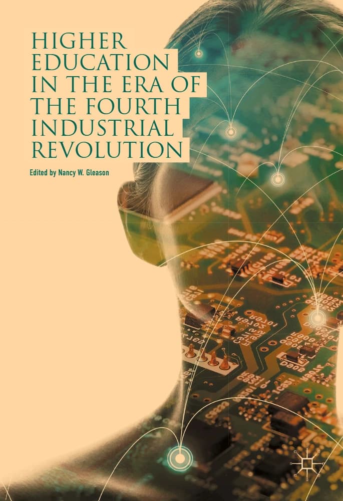 کتاب Higher Education in the Era of the Fourth Industrial (آموزش عالی در عصر انقلاب صنعتی چهارم) نسخه انگلیسی PDF | نانسی دبلیو. گلیسون