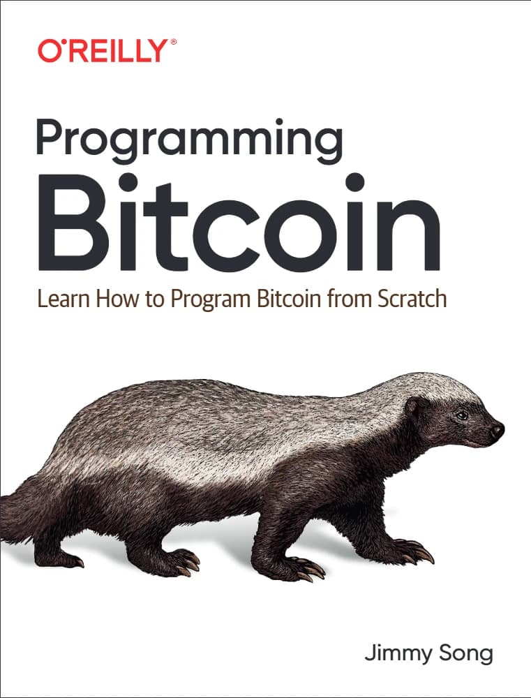کتاب Programming Bitcoin (برنامه‌نویسی بیت‌کوین: یاد بگیرید چگونه بیت‌کوین را از …) نسخه انگلیسی PDF | جیمی سانگ