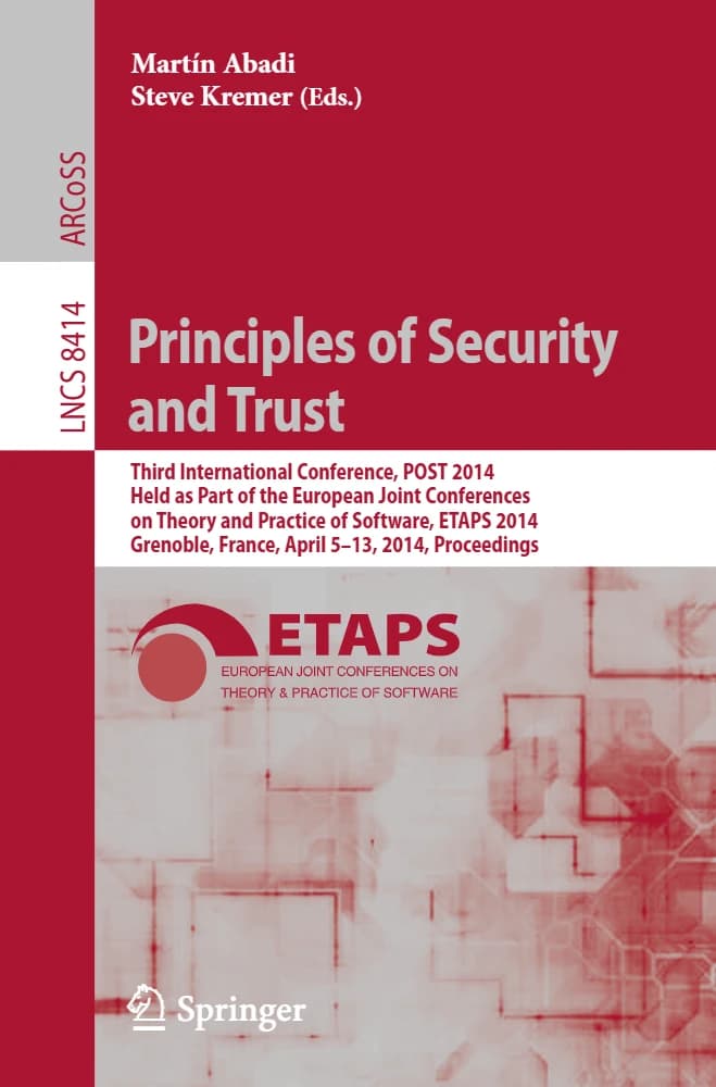 کتاب Principles of Security and Trus (اصول امنیت و اعتماد: سومین کنفرانس بین‌المللی) نسخه انگلیسی PDF | مارتین آبادی و استیو کرمر