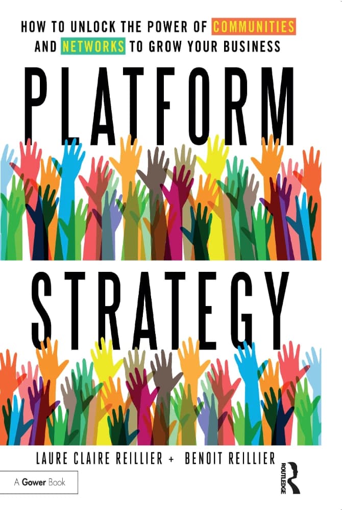 کتاب Platform Strategy (راهبرد پلتفرم: چگونه قدرت جوامع را آزاد کنیم) نسخه انگلیسی PDF | لور کلر رِیلیه و بنوا رِیلیه