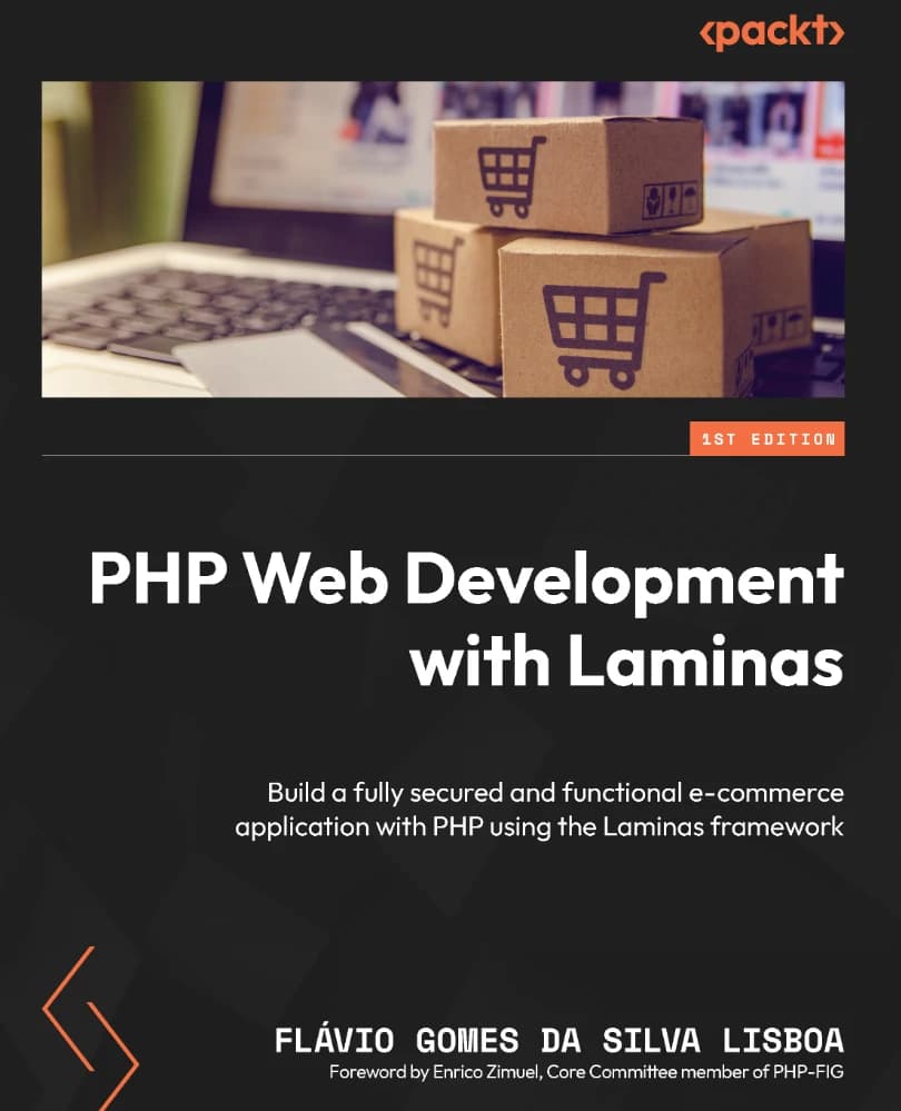 کتاب PHP Web Development with Laminas (2022) (توسعه وب PHP با Laminas) نسخه انگلیسی PDF | فلاویو گومز دا سیلوا لیسبوآ