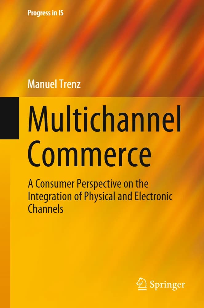 کتاب Multichannel Commerce (تجارت چندکاناله: یک مصرف‌کننده …) نسخه انگلیسی PDF | مانوئل ترنتس