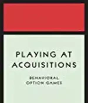 دانلود کتاب Playing at Acquisitions: Behavioral Option Games – بازی در Acquisitions: Behavioral Option Games
