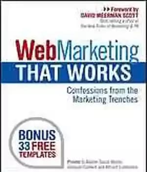 دانلود کتاب Web marketing that works : confessions from the marketing trenches – بازاریابی وب که کار می کند: اعترافات…
