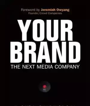 دانلود کتاب Your brand, the next media company : how a social business strategy enables better content, smarter marketing, and…