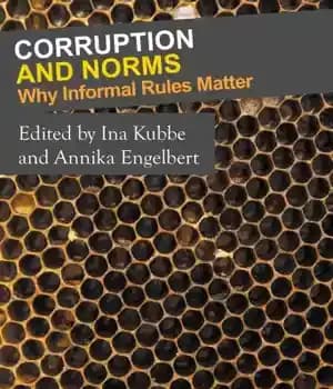 دانلود کتاب Corruption and Social Norms: Why Informal Rules Matter – فساد و هنجارهای اجتماعی: چرا قوانین غیررسمی اهمیت دارند