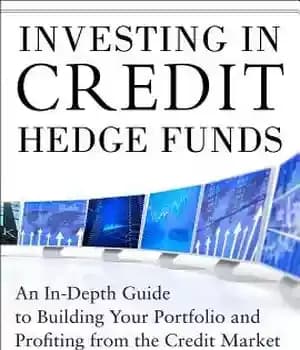 دانلود کتاب Investing in Credit Hedge Funds: An In-Depth Guide to Building Your Portfolio and Profiting from the Credit Market… — تصویر ۲