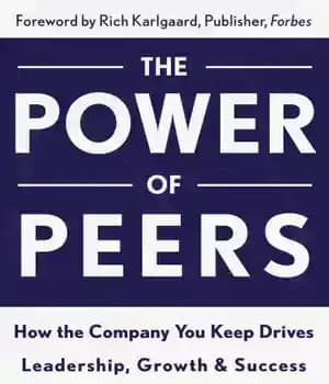 دانلود کتاب The power of peers: how the company you keep drives leadifership, growth & success – قدرت همسالان: چگونه… — تصویر ۲