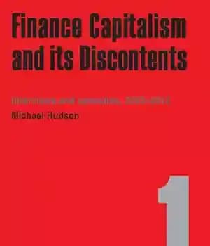 دانلود کتاب Finance capitalism and its discontents : interviews and speeches, 2003-2012 – سرمایه داری مالی و نارضایتی های آن:…