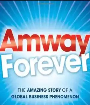 دانلود کتاب Amway Forever: The Amazing Story of a Global Business Phenomenon – Amway Forever: داستان شگفت انگیز یک پدیده…