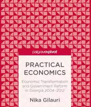 دانلود کتاب Practical Economics Economic Transformation and Government Reform in Georgia 20042012 – اقتصاد عملی تحول اقتصادی و اصلاحات دولتی…
