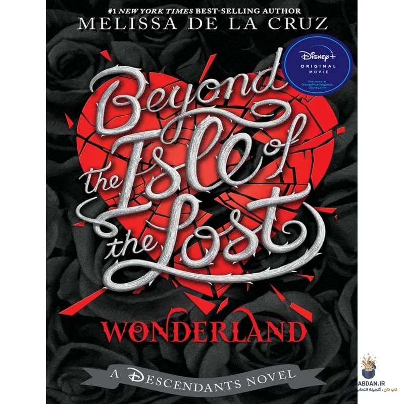 کتاب فراتر از جزیره گمشده (Beyond the Isle of the Lost) نسخه انگلیسی PDF | ملیسا د لا کروز — تصویر ۲