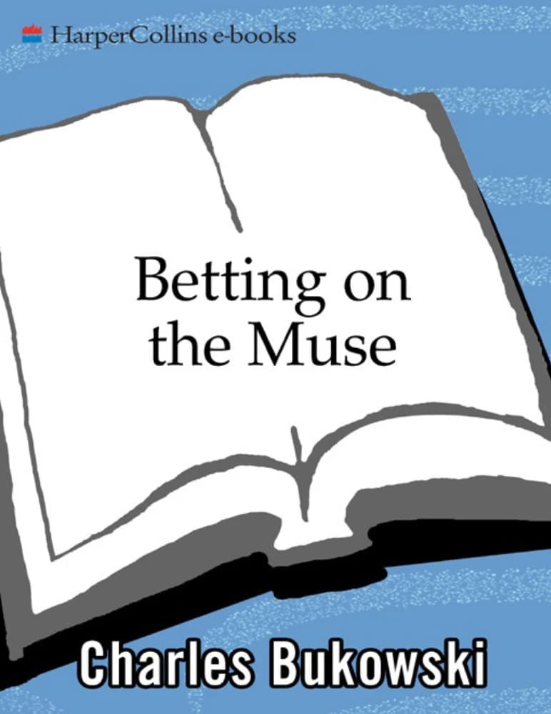 کتاب شرط‌بندی روی موزه (Betting on the Muse) نسخه انگلیسی PDF | چارلز بوکوفسکی