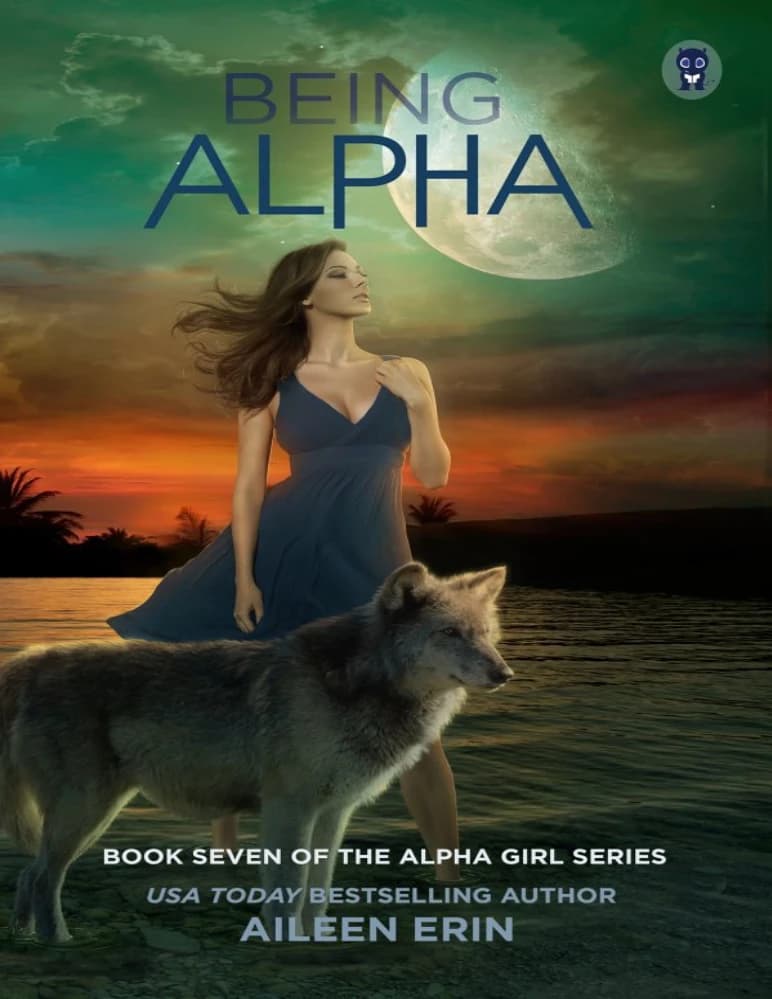 کتاب آلفا بودن: دختر آلفا (Being Alpha: Alpha Girl) نسخه انگلیسی PDF | آیلین ارین
